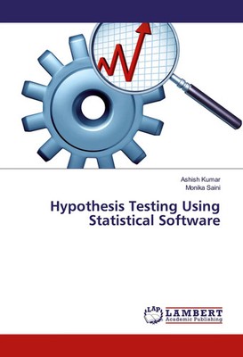 Ashish Kumar (u. a.) | Hypothesis Testing Using Statistical Software | Buch