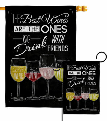 Best Wine with Friends Garden Flag Beverages Decorative Gift Yard House Banner