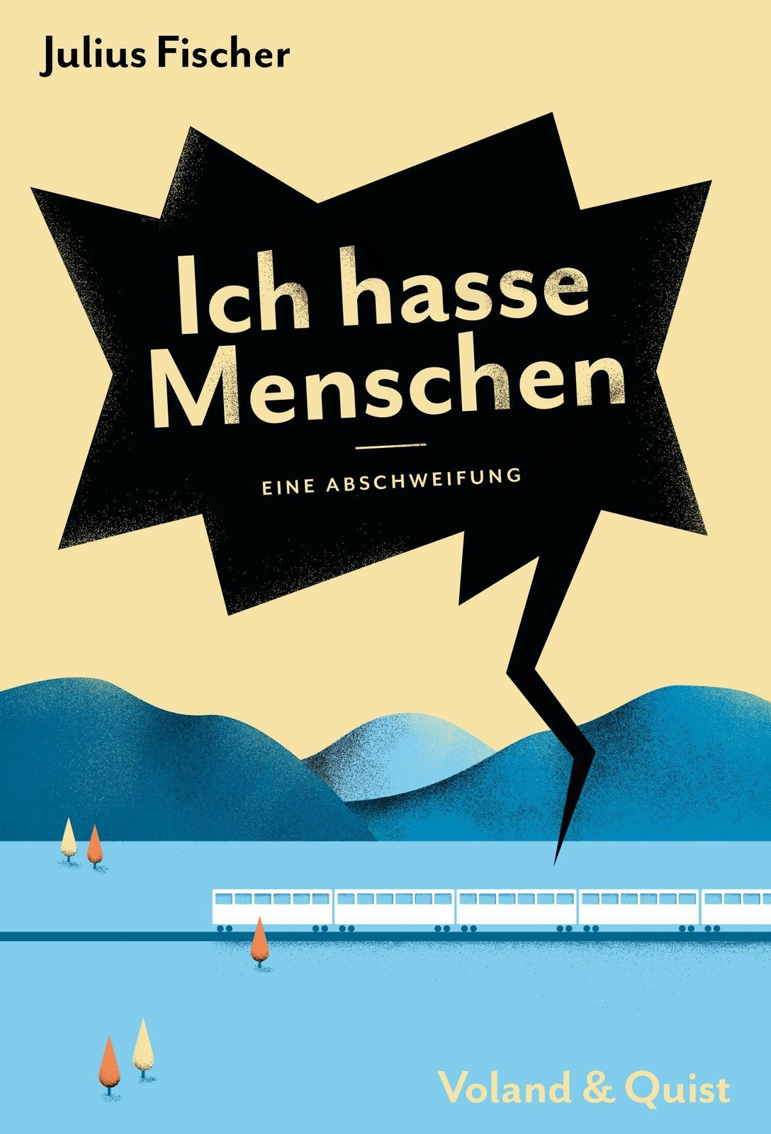 Thumbnail - Ich Hasse Menschen. Eine Abschweifung Julius Fischer