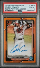 2024 Bowman Chrome Auto Colton Cowser Orange Refractor PSA 10 Gem Mint /25
