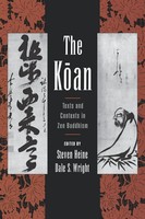 The Koan Texts And Contexts In Zen Buddhism Steven Heine (U. A.) Taschenbuch