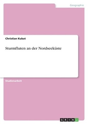 Sturmfluten an der Nordseek�ste (Paperback or Softback)