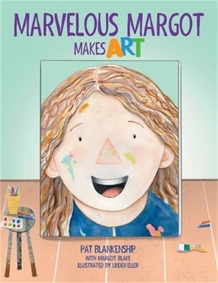 Marvelous Margot Makes Art (Paperback or Softback)