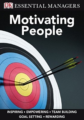 Motivating People (Essential Managers) by Bourne, Pippa 1405336870 FREE Shipping