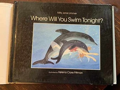 Where Will You Swim Tonight? - Hardcover, by Limmer Milly Jane - Acceptable