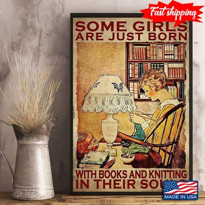 Vintage Some Girls Are Just Born With Books And Knitting In Their Souls