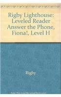 Answer the Phone, Fiona! Level H (Rigby Lighthouse Leveled Readers)
