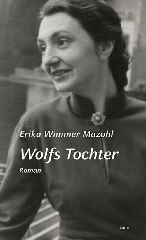 Thumbnail - Wolfs Tochter Erika Wimmer Mazohl