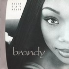 Never Say Never, Brandy (2)