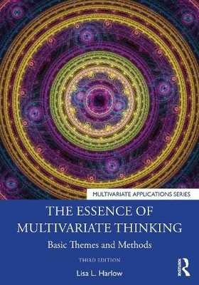 The Essence of Multivariate Thinking: Basic The, Harlow Paperback..