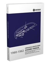 1960 1961 1962 Chrysler And Desoto Body Assembly Manual Exploded Views Of Parts