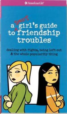 A Smart Girl's Guide to Friendship Troubles - Paperback - ACCEPTABLE