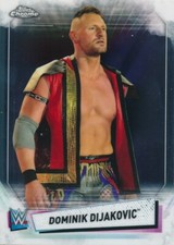 #43 DOMINIK DIJAKOVIC 2021 Topps Chrome WWE T-BAR