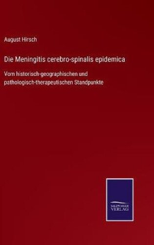 Thumbnail - Die Meningitis Cerebro-spinalis Epidemica: Vom