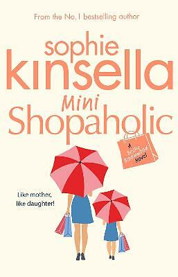 Mini Shopaholic: (Shopaholic Book 6) by Sophie Kinsella (Paperback book, 2011)