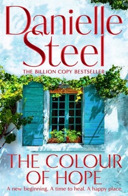COLOUR OF HOPE by STEEL, DANIELLE Hardback Self Help Business