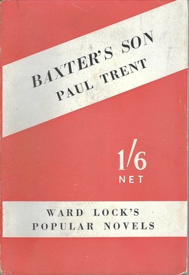 Baxter's Son Paul Trent Ward Lock Popular Novels 1/6 British vintage paperback