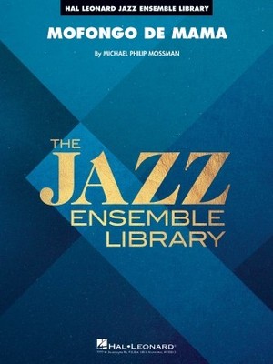 Mofongo de Mama Jazz Ensemble Library Score & Parts