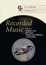 The Cambridge Companion to Recorded Music Eric F. Clarke New Boo