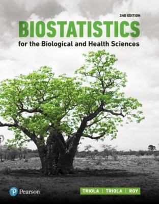 Biostatistics für The Biological Und Gesundheit Sciences 2e Global Edition