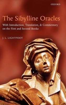 The Sibylline Oracles: With Introduction, Translation, and Commentary on the Fir
