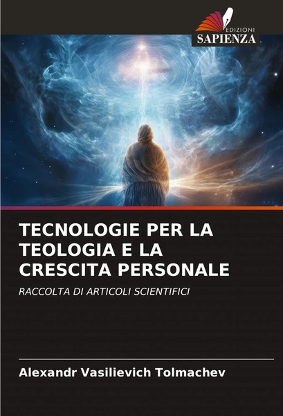 Alexandr Vasilievich Tolmachev | Tecnologie PER LA Teologia E LA Crescita...-image