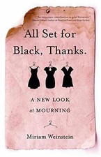 All Set for Black, Thanks.: A New Look - Paperback, by Weinstein Miriam - Good