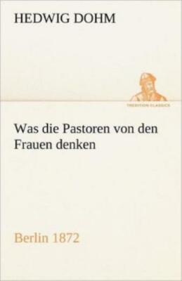 Was Die Pastoren Von Den Frauen Denken