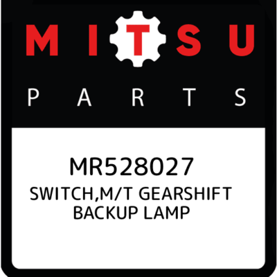 MR528027 Mitsubishi Switch,m/t gearshift backup lamp MR528027, New