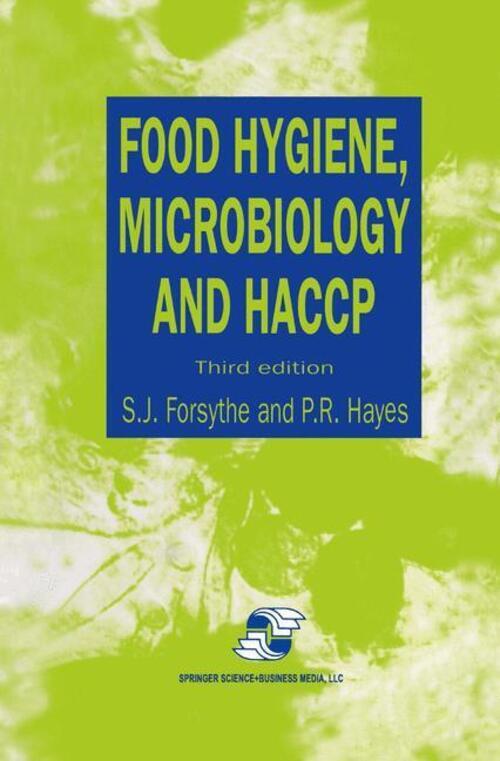 Thumbnail - S. J. Forsythe (u. A.) | Food Hygiene, Microbiology And Haccp |