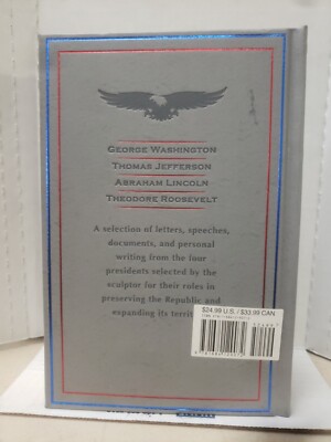 Monument: Words of Four Presidents Who Sculpted America: Words of