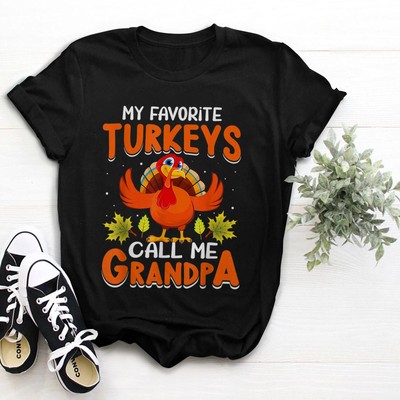 Mens My Favorite Turkeys Call Me Grandpa, Funny Thanksgiving T-Shirt