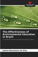 Joelma Boaventura Da Silva | The Effectiveness Of Environmental Education In...