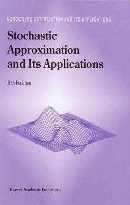 Stochastic Approximation and Its Applications by Han-Fu Chen (English) Hardcover