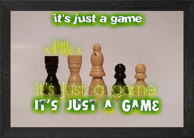 Its just a game Framed Wall Art Poster Canvas Print Picture