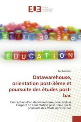 Datawarehouse, Orientation Post-3ème Et Poursuite Des Études Post-bac