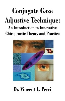 Vincent L Perri Conjugate Gaze Adjustive Technique (Paperback) (UK IMPORT)