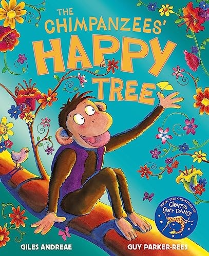 The Chimpanzees' Happy Tree by Giles AndreaeGuy Parker-R (PB 2021) - Image 4