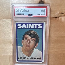 Topps 1972 Archie Manning #55 New Orleans Saints PSA Football Base Rookie Card. rookie card picture