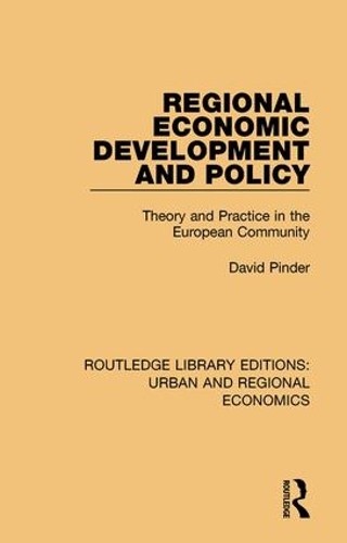 Regional Economic Development and Policy by David Pinder - 9781138102453