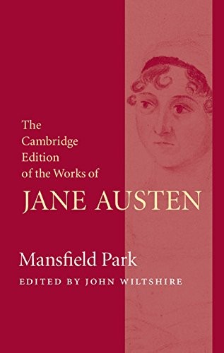 The Cambridge Edition of the Works of Jane Aust. Austen, Wiltshire<|