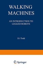 Walking Machines: An Introduction to Legged Robots                             