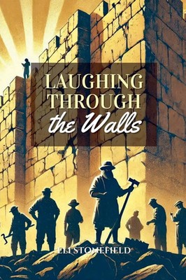 Eli Stonefield | Laughing Through the Walls | Taschenbuch | Englisch (2024)