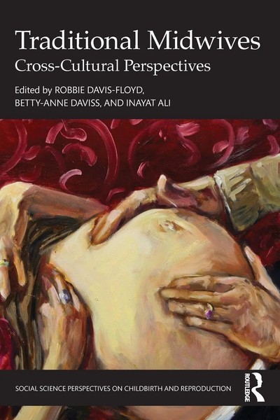Traditional Midwives Cross-Cultural Perspectives Robbie Davis-Floyd (U. A.) Buch-image