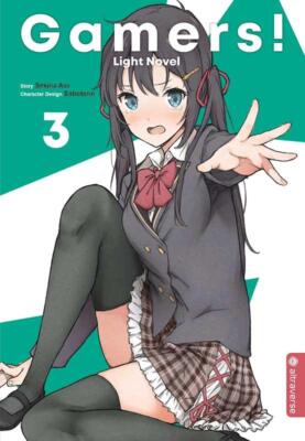 Gamers! Light Novel 03 | Sekina Aoi, Sabotenn | 2019 | deutsch