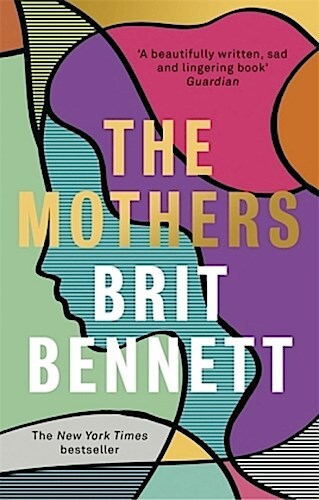 Thumbnail - Brit Bennett / The Mothers / 9780349701493
