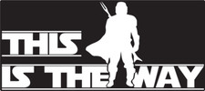 Jedi Knight This Is The Way Die Cut Vinyl Decal Made in USA