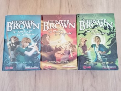 Christopher & Allan Miller, Hunter Brown Band 1-3 komplette Trilogie/Reihe