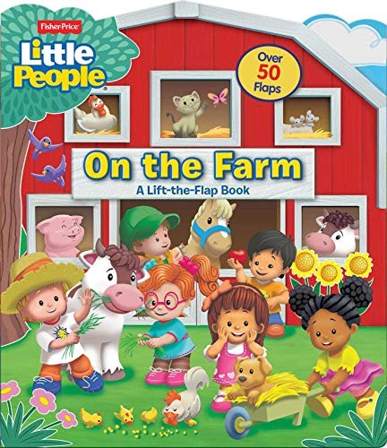 Fisher-Price Little People: On the Farm (Lift-the-Flap) by Mitter