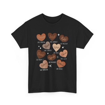 HOT Celebrating Black History with Educated Leader Hearts T-Shirt